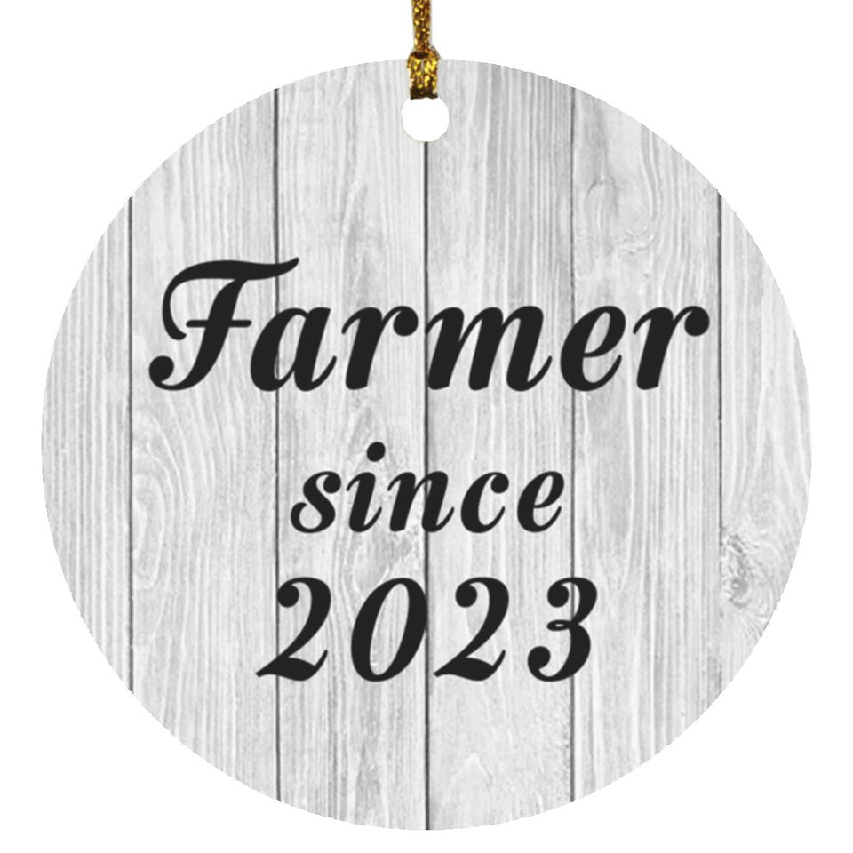Farmer Since 2023 - Circle Ornament F