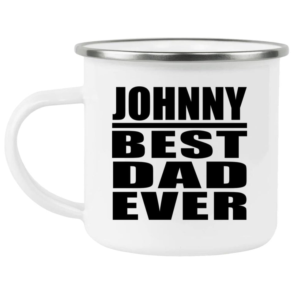 Johnny Best Dad Ever - 12oz Camping Mug