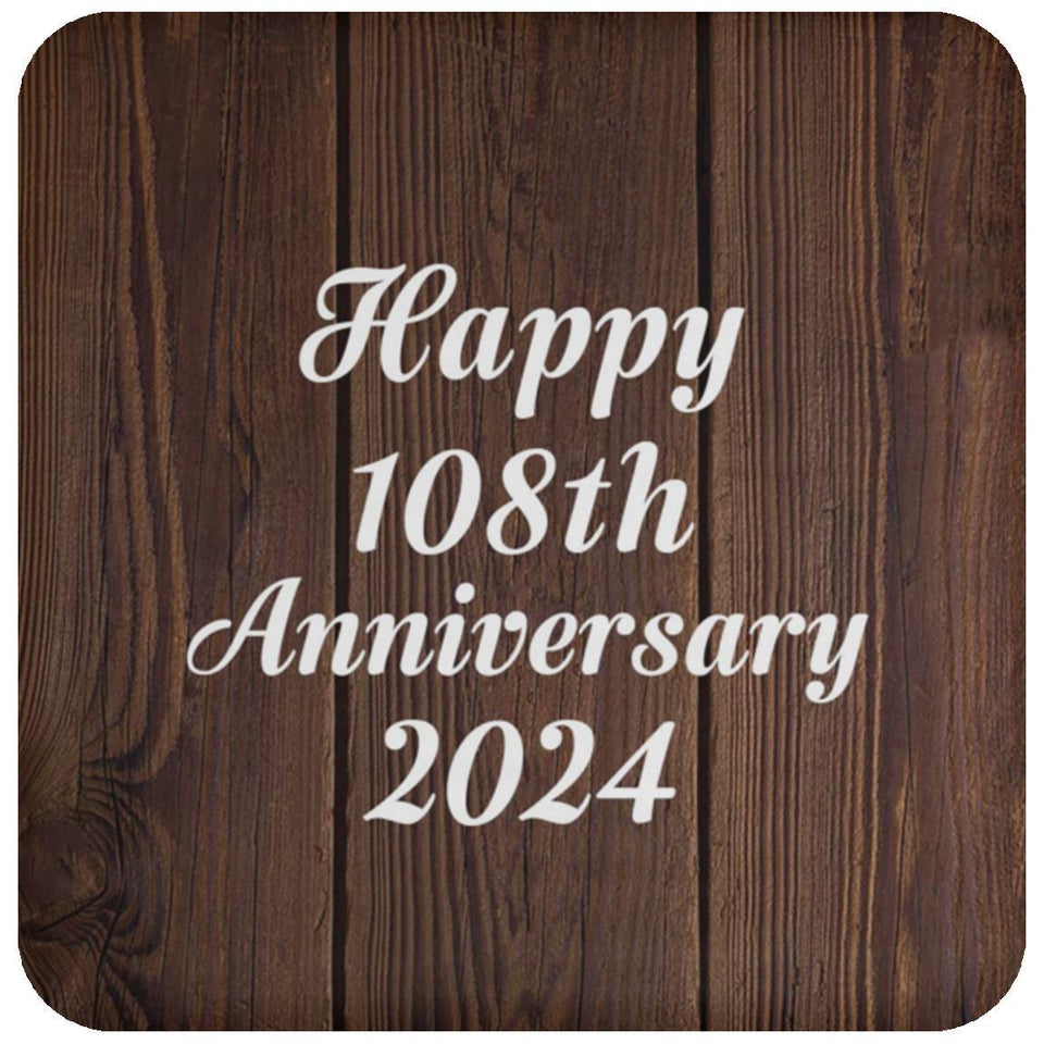 Happy 108th Anniversary 2024 - Drink Coaster D