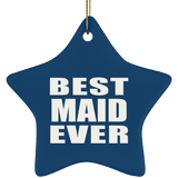 Best Maid Ever - Star Ornament