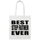 Best Step Father Ever - Tote Bag White