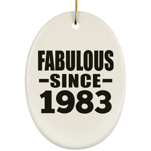 41st Birthday Fabulous Since 1983 - Oval Ornament