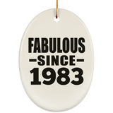 41st Birthday Fabulous Since 1983 - Oval Ornament