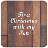First Christmas With My Son - Drink Coaster E