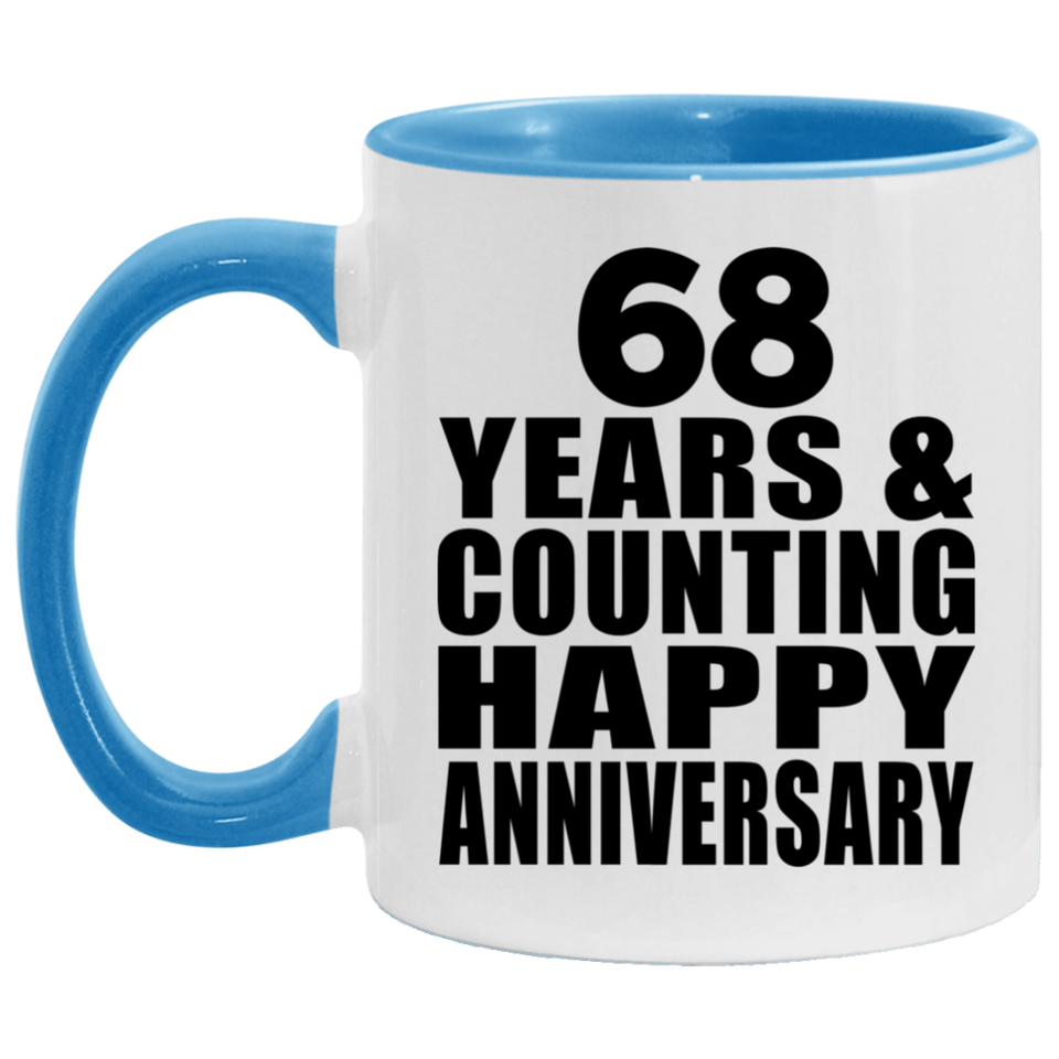 Happy 68th Anniversary 68 Years & Counting - 11oz Accent Mug Blue
