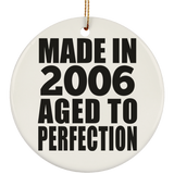 18th Birthday Made In 2006 Aged to Perfection - Circle Ornament