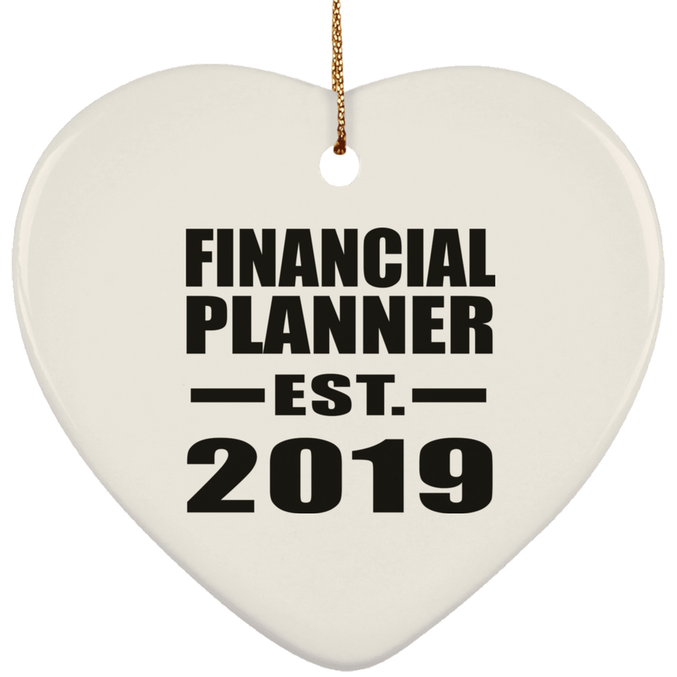 Financial Planner Established EST. 2019 - Heart Ornament