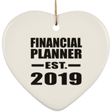 Financial Planner Established EST. 2019 - Heart Ornament