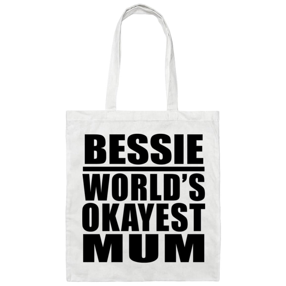 Bessie World's Okayest Mum - Tote Bag White