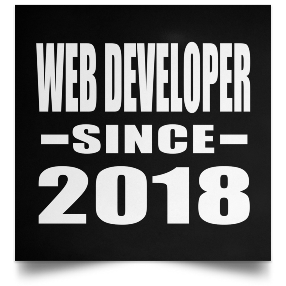 Web Developer Since 2018 - Poster Square