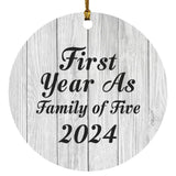 First Year As Family Of Five 2024 - Circle Ornament F