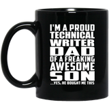 Proud Technical Writer Dad Of Awesome Son - 11 Oz Coffee Mug Black