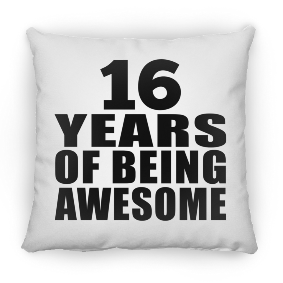 16th Birthday 16 Years Of Being Awesome - Throw Pillow