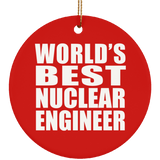 World's Best Nuclear Engineer - Circle Ornament