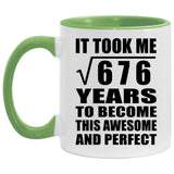 26th Birthday Took Square Root of 676 Years To Awesome - 11oz Accent Mug Green