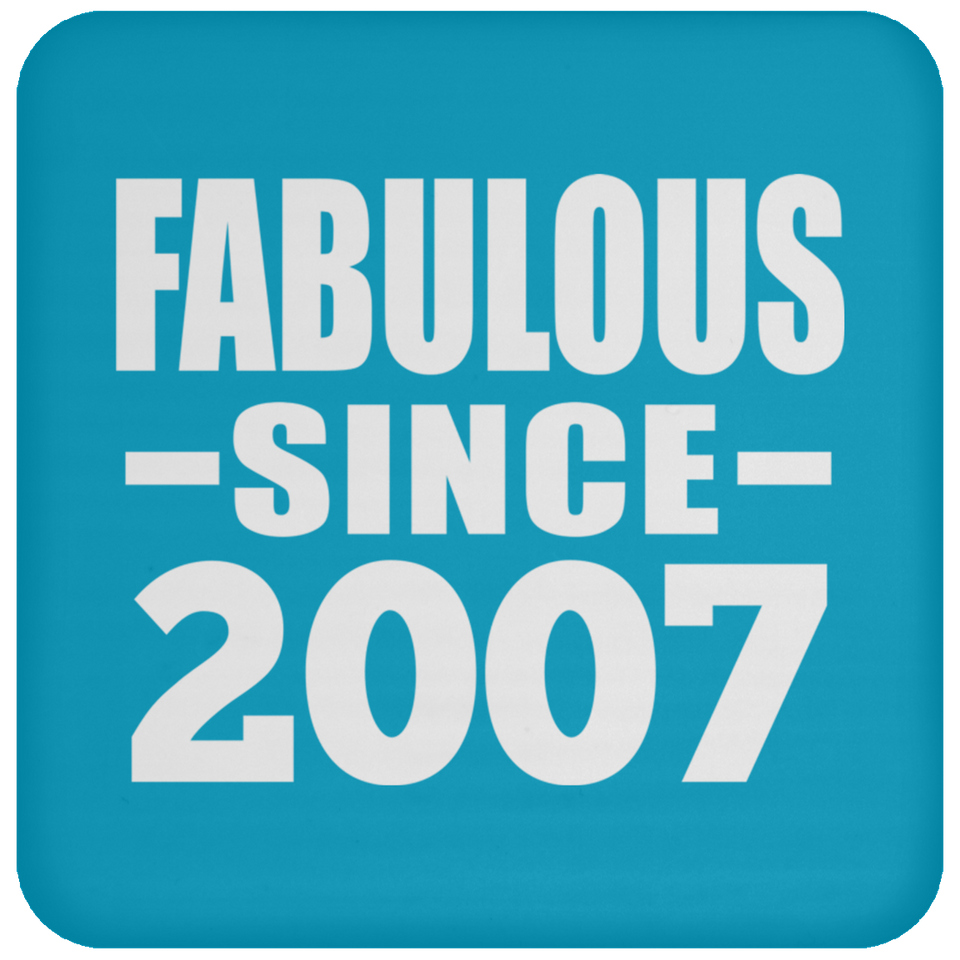 17th Birthday Fabulous Since 2007 - Drink Coaster