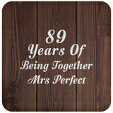 89th Anniversary 89 Years Of Being Mrs Perfect - Drink Coaster D