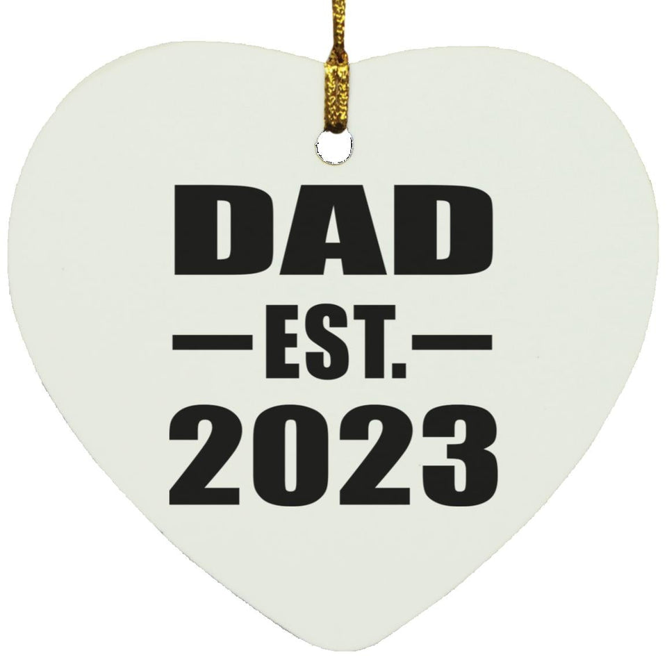 Dad Established EST. 2023 - Heart Ornament