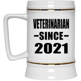 Veterinarian Since 2021 - Beer Stein