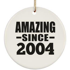 20th Birthday Amazing Since 2004 - Circle Ornament