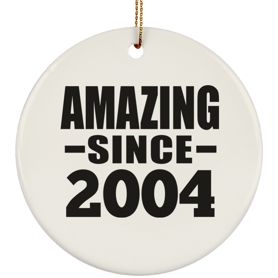 20th Birthday Amazing Since 2004 - Circle Ornament