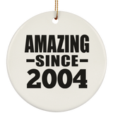 20th Birthday Amazing Since 2004 - Circle Ornament