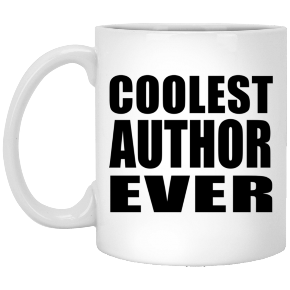 Coolest Author Ever - 11 Oz Coffee Mug