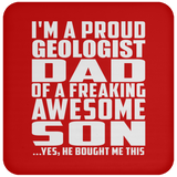 Proud Geologist Dad Of Awesome Son - Drink Coaster