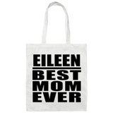 Eileen Best Mom Ever - Tote Bag White