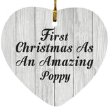 First Christmas As An Amazing Poppy - Heart Ornament F