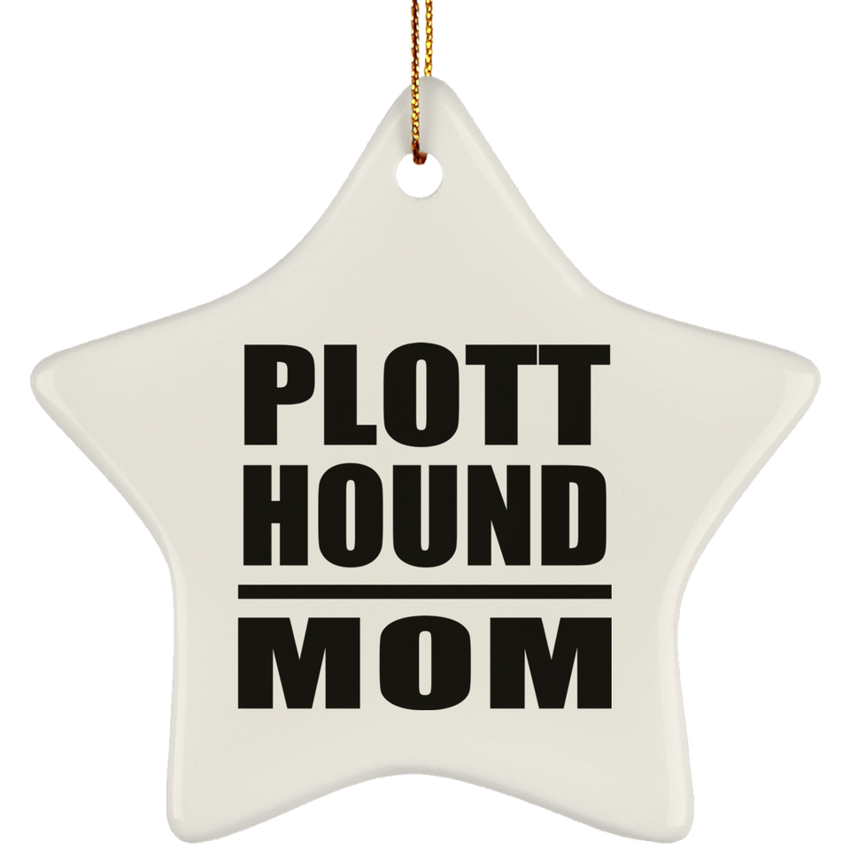 Plott Hound Mom - Star Ornament