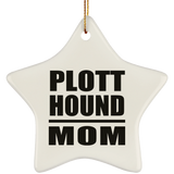 Plott Hound Mom - Star Ornament