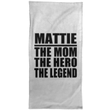 Mattie The Mom The Hero The Legend - Hand Towel