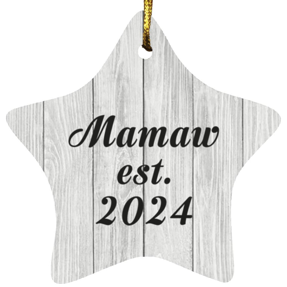 Mamaw Established Est. 2024 - Star Ornament F