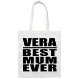 Vera Best Mum Ever - Tote Bag White