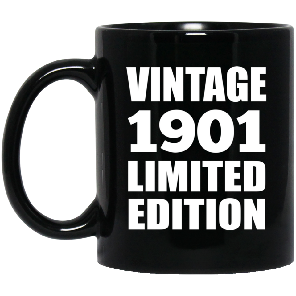 123rd Birthday Vintage 1901 Limited Edition - 11oz Coffee Mug Black