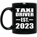 Taxi Driver Established EST. 2023 - 11oz Coffee Mug Black