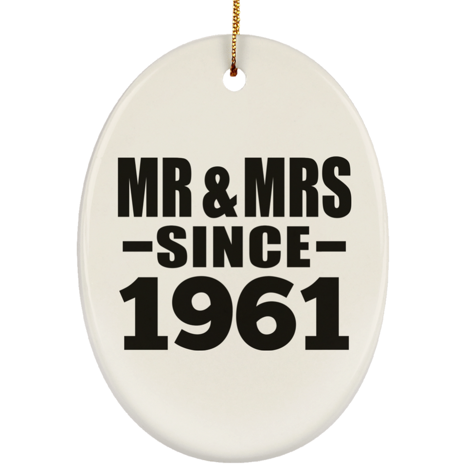 63rd Anniversary Mr & Mrs Since 1961 - Oval Ornament