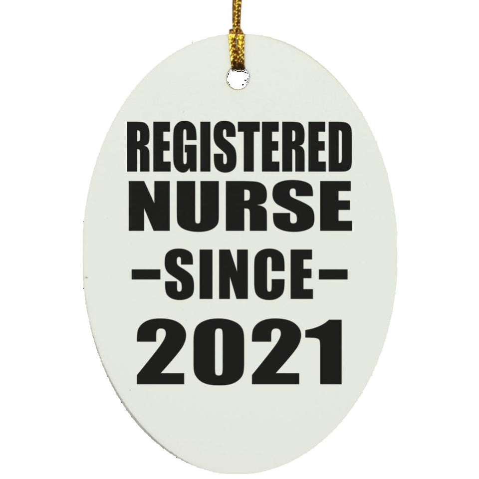 Registered Nurse Since 2021 - Oval Ornament