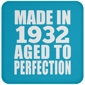 92nd Birthday Made In 1932 Aged to Perfection - Drink Coaster