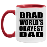 Brad World's Okayest Dad - 11oz Accent Mug Red