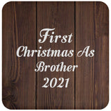 First Christmas As Brother 2021 - Drink Coaster D