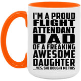 Proud Flight Attendant Dad Of Awesome Daughter - 15oz Accent Mug Orange