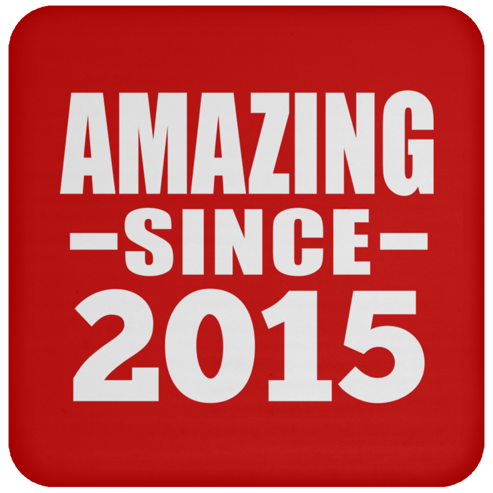 9th Birthday Amazing Since 2015 - Drink Coaster