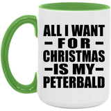 All I Want For Christmas Is My Peterbald - 15oz Accent Mug Green