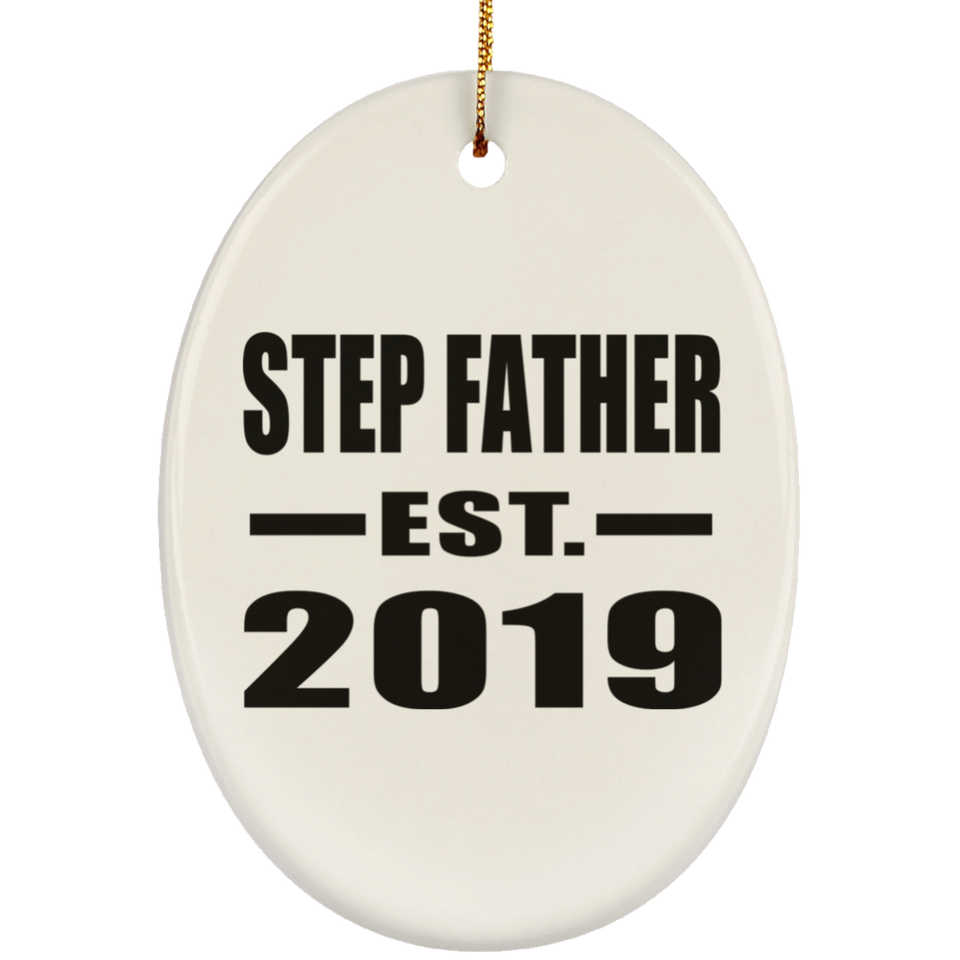 Step Father Established EST. 2019 - Oval Ornament
