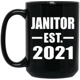 Janitor Established EST. 2021 - 15oz Coffee Mug Black