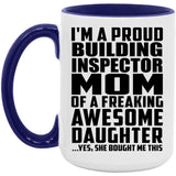 Proud Building Inspector Mom Of Awesome Daughter - 15oz Accent Mug Purple