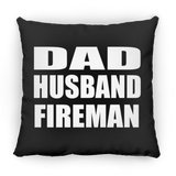 Dad Husband Fireman - Throw Pillow Black