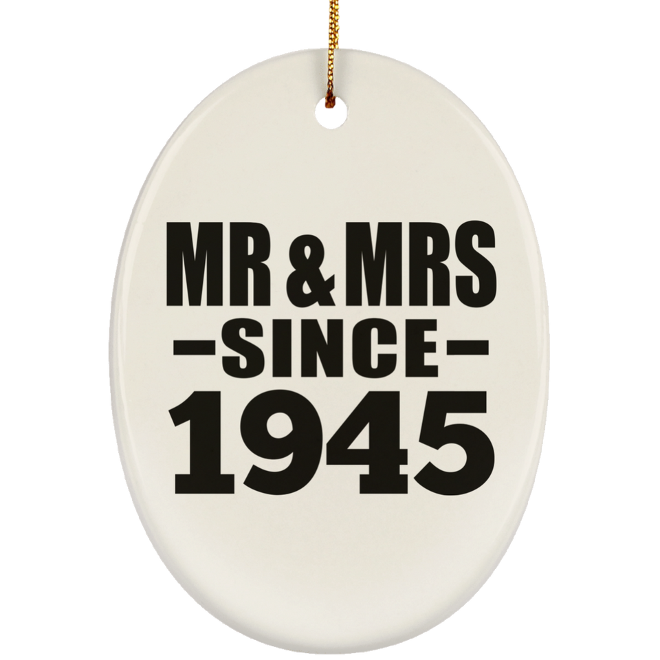 79th Anniversary Mr & Mrs Since 1945 - Oval Ornament